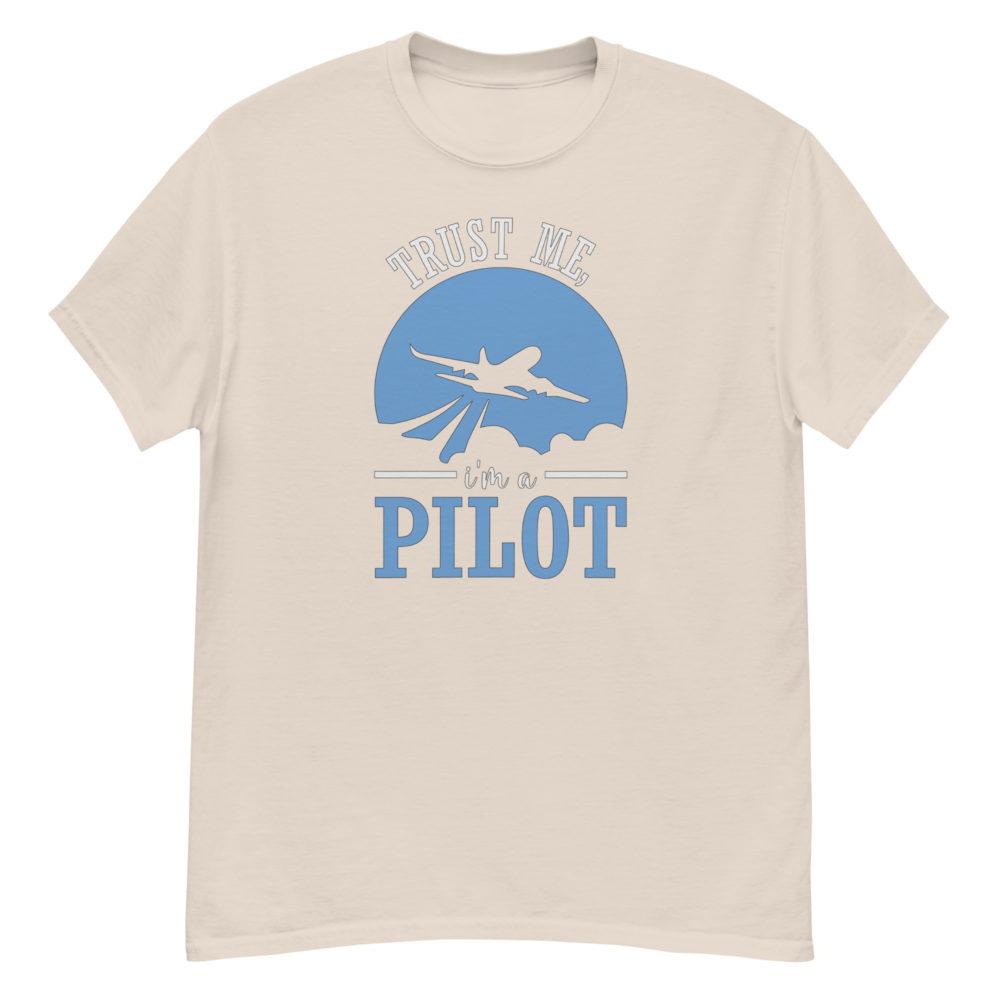 Trust me I'm a Pilot Men's classic tee